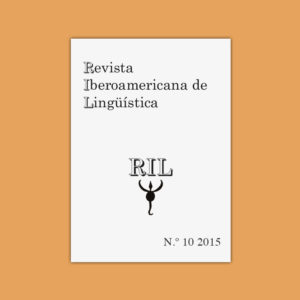 N.º 10 (2015) Revista Iberoamericana de Lingüística (RIL)