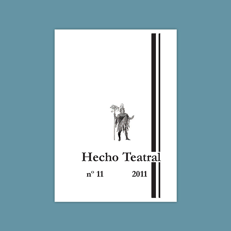 N.º 11 (2011) Revista Hecho Teatral - El teatro unamuniano: perspectivas actuales