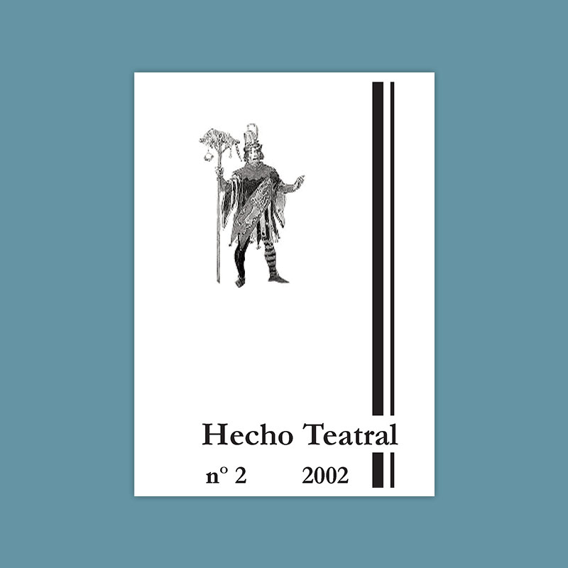 N.º 2 (2002) Revista Hecho Teatral - Personajes subalternos
