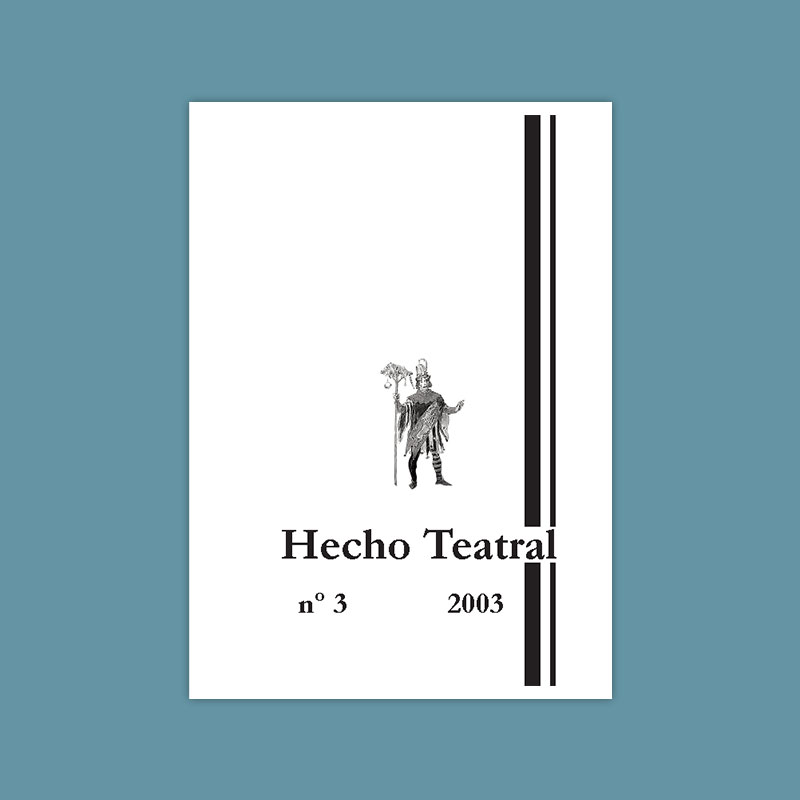 N.º 3 (2003) Revista Hecho Teatral - La mujer y el teatro