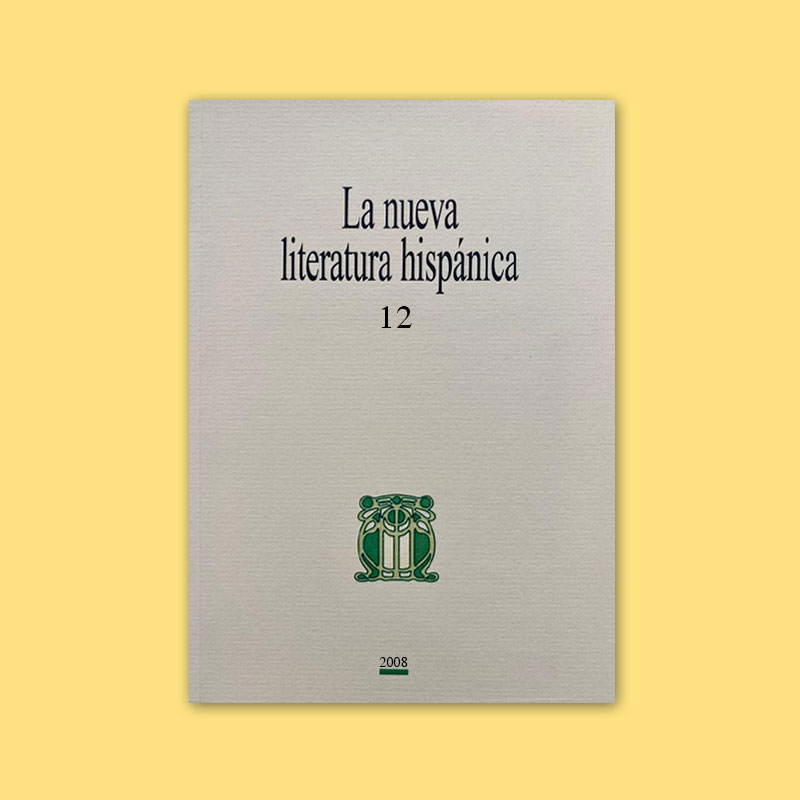 N.º 12 (2008) Revista La Nueva Literatura Hispánica