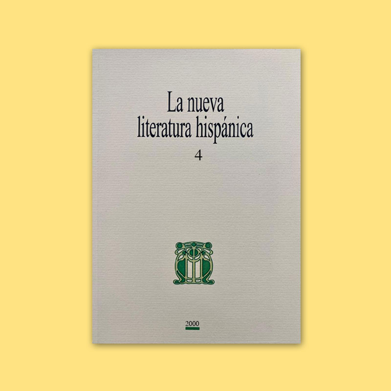N.º 4 (2000) Revista La Nueva Literatura Hispánica
